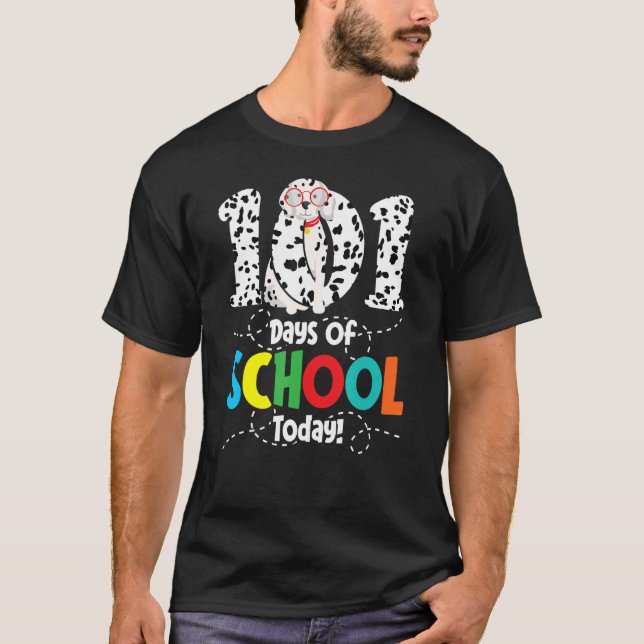 Happy 101 Days School Dog Lover Student Or Teacher T-Shirt (Front)