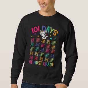 Happy 101 Days School First Grade Dog 100th Days S Sweatshirt