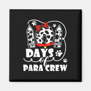 Happy 101 Days School Para Crew Dog 100 Days Smart Magnet