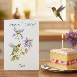 Happy 101st Birthday Columbine with Hummingbird Card
