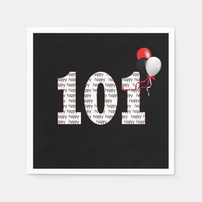 Happy 101st Birthday On Black  Napkins (Front)