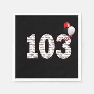 Happy 103rd Birthday On Black  Napkins