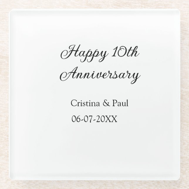 Happy 10th anniversary simple minimal wedding name glass coaster (Front)