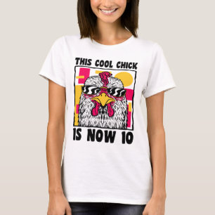 Happy 10th Birthday 10 Year Old Cool Chicken 10th T-Shirt