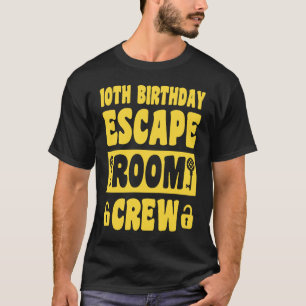 Happy 10th Birthday 10 Year Old Escape Room 10th B T-Shirt