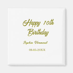 Happy 10th birthday name date golden simple minima magnet
