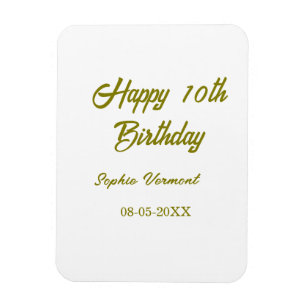 Happy 10th birthday name date golden simple minima magnet