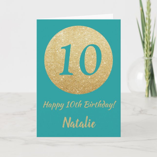 Happy 10th Birthday Teal and Gold Glitter Card (Front)