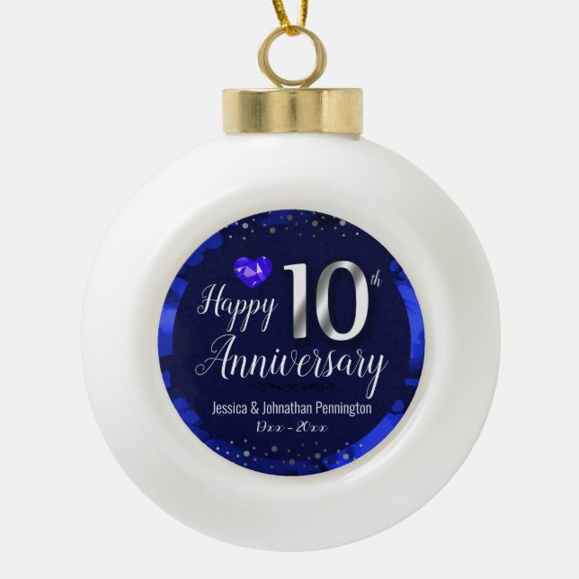 Happy 10th Wedding Anniversary Ceramic Ball Christmas Ornament (Front)