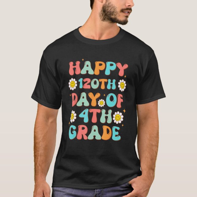 Happy 120th Day Of 4th Grade Retro Groovy Teacher  T-Shirt (Front)