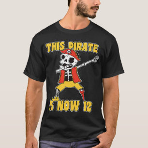 Happy 12th Birthday 12 Year Old Pirate 12th Birthd T-Shirt