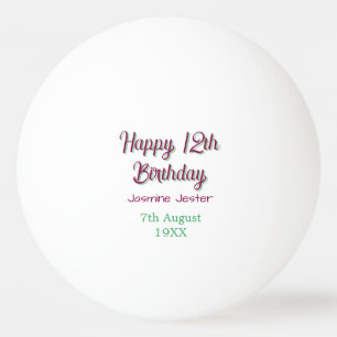 happy 12th birthday green pink name date simple ping pong ball