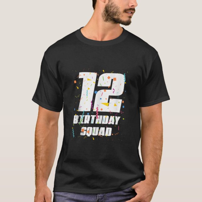 Happy 12th Birthday Squad Happy 12 Year Old Birthd T-Shirt (Front)
