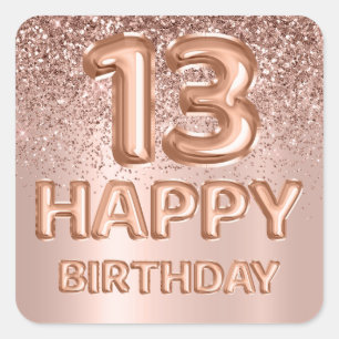 Happy 13th Birthday Rose Gold Glitter Balloon Square Sticker