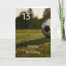 Happy 13th Birthday Soccer Football Greeting Card