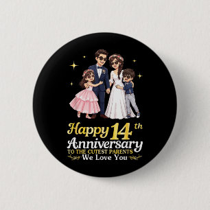 Happy 14th Anniversary Cutest Parents Love 6 Cm Round Badge