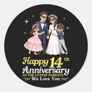 Happy 14th Anniversary Cutest Parents Love Classic Round Sticker