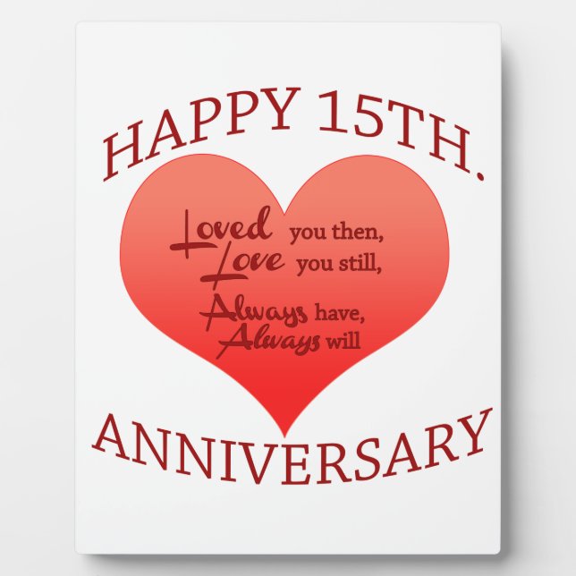 Happy 15th. Anniversary Plaque (Front)