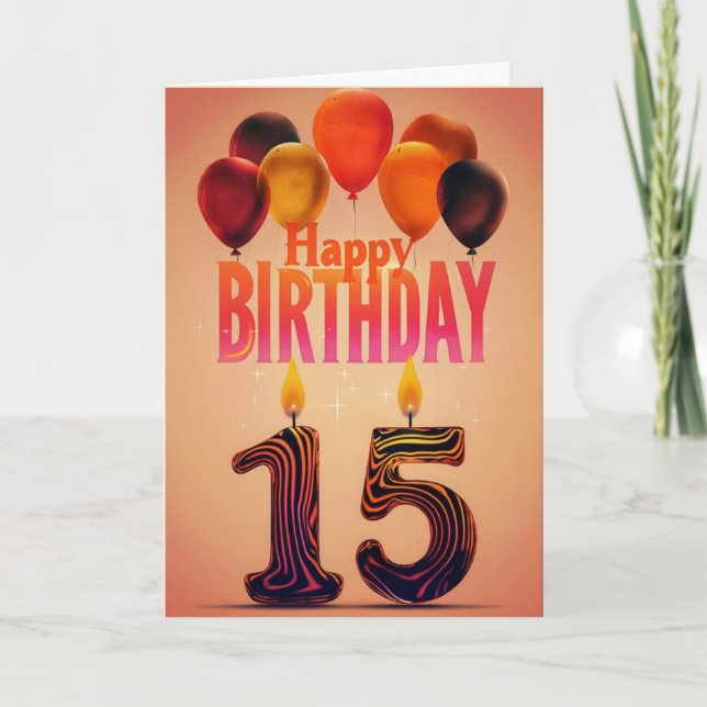 Happy 15th Birthday Card (Front)