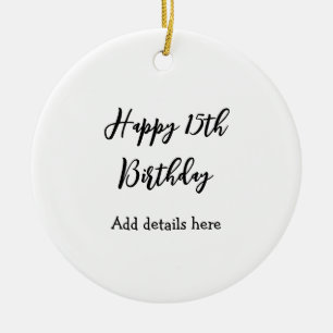 Happy 15th birthday name quinceanera details simpl ceramic ornament