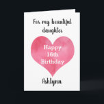 Happy 16th Birthday Daughter Card<br><div class="desc">A Happy 16th birthday daughter card that features a pretty watercolor heart. You can personalise this daughter birthday card with her age inside the heart and her name underneath the heart. The inside birthday card message reads "I hope that today and every day is filled with lots of love, laughter...</div>