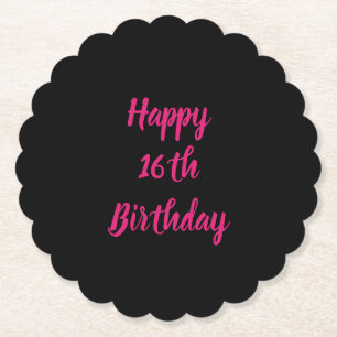 Happy 16th Birthday Pink Black Custom Colour 2023 Paper Coaster