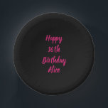 Happy 16th Birthday Pink Black Custom Colour Name  Paper Plate<br><div class="desc">Designed with text template for "Happy 16th Birthday" message and name which you can customise! You may also change the background colour as you like.</div>