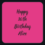 Happy 16th Birthday Pink Black Custom Name Girly C Square Sticker<br><div class="desc">Designed with text template for "Happy 16th Birthday" message and name which you can customise! You may also change the background colour as you like.</div>