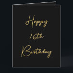 Happy 16th Birthday Sixteen Gold Black Custom Cute Card<br><div class="desc">Designed with golden yellow text template for "Happy Sixteenth Birthday" message which you may edit to customise and also custom colour background!</div>