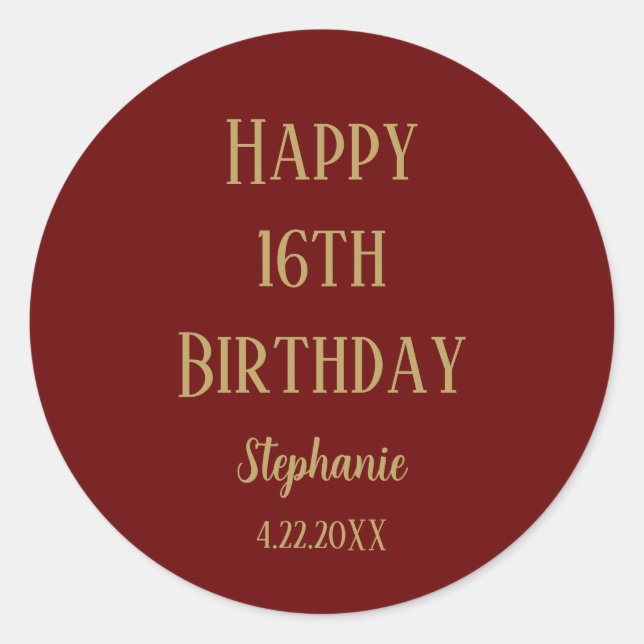 Happy 16th Birthday Sixteen Gold Burgundy Red Cute Classic Round Sticker (Front)