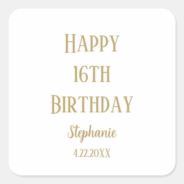 Happy 16th Birthday Sixteen Gold Custom Age Name Square Sticker (Front)