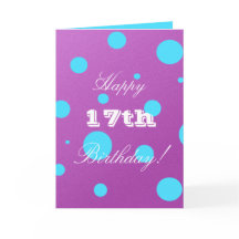 Happy 17th Birthday Card for Girl