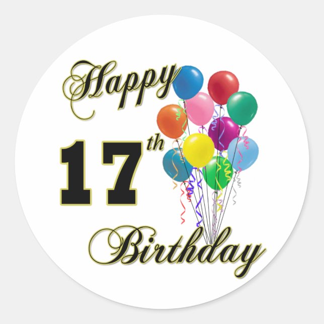 Happy 17th Birthday Design with Balloons Classic Round Sticker (Front)