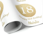 Happy 18th Birthday Gold Glitter and White Wrapping Paper<br><div class="desc">Happy 18th Birthday Gold Glitter and White Wrapping Paper with personalised name. For further customisation,  please click the "Customise it" button and use our design tool to modify this template.</div>