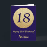 Happy 18th Birthday Navy Blue and Gold Glitter Card<br><div class="desc">Happy 18th Birthday Navy Blue and Gold Glitter Card with personalized name. For further customization,  please click the "Customize it" button and use our design tool to modify this template.</div>