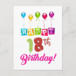 Happy 18th Birthday Postcard<br><div class="desc">Birthdays come once in a year and as such, celebrants always look forward to sharing the excitement with everyone. knowing it's your birthday can make you want to shout it out loud and celebrate with so much fun. This design has been created to celebrate everyone on their birthday with many...</div>