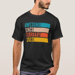 Happy 19Th Birthday 19 Year Old Awesome Since Febr T-Shirt