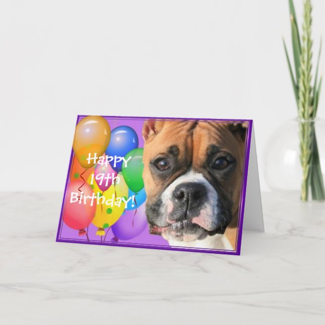 Happy 19th Birthday Boxer Dog greeting card (Front)