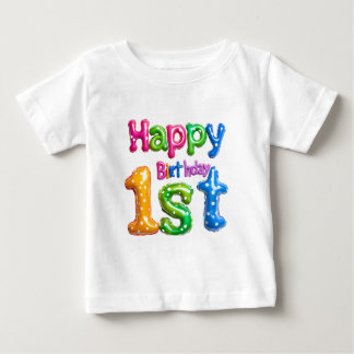 Happy 1st Birthday – Colorful Balloon Design Baby T-Shirt
