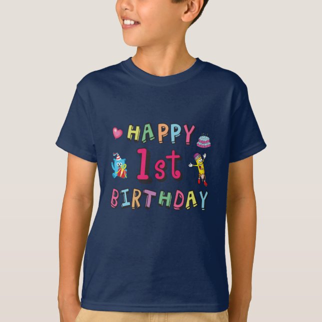Happy 1st Birthday for 1 year old Kids B-day wish T-Shirt (Front)