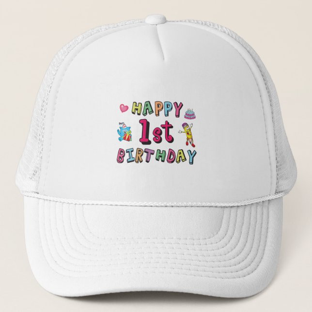 Happy 1st Birthday for 1 year old Kids B-day wish Trucker Hat (Front)