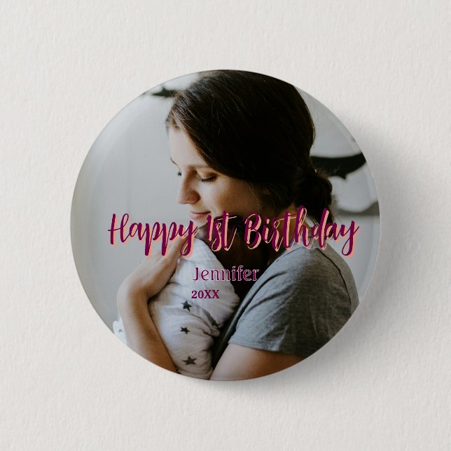 Happy 1st birthday kids baby mother red orange sty 6 cm round badge (Front)
