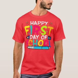 Happy 1st Day of School T-Shirt