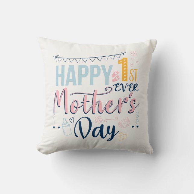 Happy 1st Ever Mothers Day Baby Shower Cushion (Front)