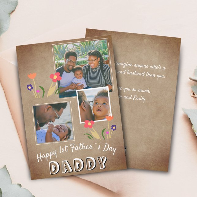 Happy 1st Father`s Day Daddy Flower 3 Photo Holiday Card (Creator Uploaded)