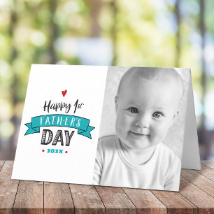 Happy 1st Father’s Day Photo Bold Typography Teal Card