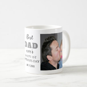 Happy 1st Father's Day Photo Best Dad Ever Coffee Mug