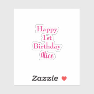 Happy 1st First Birthday Pink White Custom Name