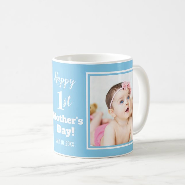 Happy 1st Mother's Day 2 Photo Collage Baby Blue Coffee Mug (Front Right)