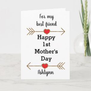Happy 1st Mother's Day Best Friend Card